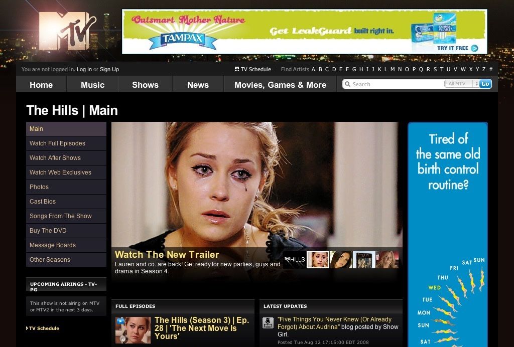 The real MTV The Hills homepage from August 2008: a dark layout with a left nav (Main, Watch Full Episodes, Watch After Shows, Cast Bios), a trailer pane over a photo of Lauren Conrad, and a three-column lower grid of full episodes, latest updates, and a cast blog.